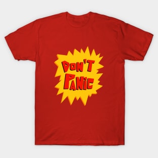 Dont panic T-Shirt